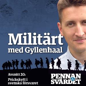 Militärt med Gyllenhaal - Avsnitt 20: Prickskytt i svenska försvaret