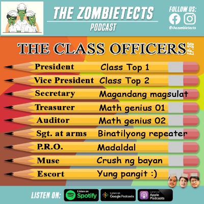 EP36: The Class Officers