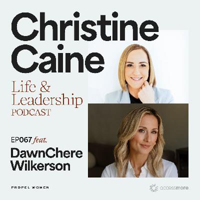 Ep 67 with DawnChere Wilkerson: How to Stay Grounded When Life Feels Overwhelming