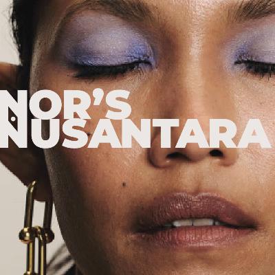 Tastemakers & Tastemaking In The Nusantara With Nor Wang And Khir Johari