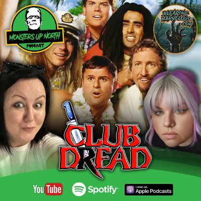 “Is Club Dread a Hidden Gem? Broken Lizard’s Wild Slasher!