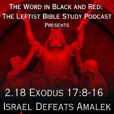 S 2.18 | Exodus 17:8-16 | Israel Defeats Amalek