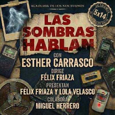 5x14 - Las sombras hablan - Esther Carrasco