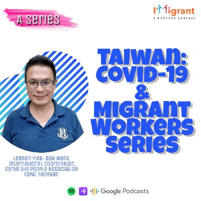 Taiwan: COVID-19 & Migrant Workers Series