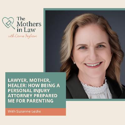 Lawyer, Mother, Healer: How Being A Personal Injury Attorney Prepared Me For Parenting Lawyer, Mother, Healer: How Being A Personal Injury Attorney Prepared Me For Parenting