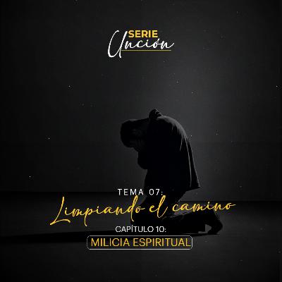 E07. LIMPIANDO EL CAMINO.