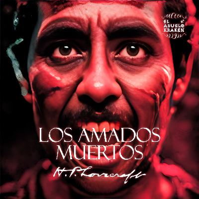 LOS AMADOS MUERTOS, de C. M. EDDY JR. y H. P. LOVECRAFT