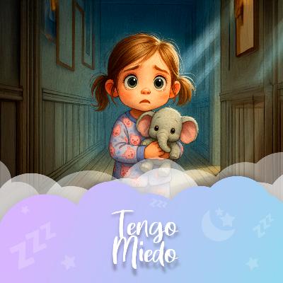 Cuento nº 59 Tengo miedo