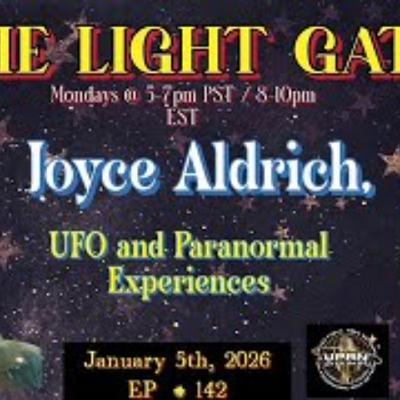 The Light Gate- The UFO & Paranormal Experiences of Joyce Aldrich