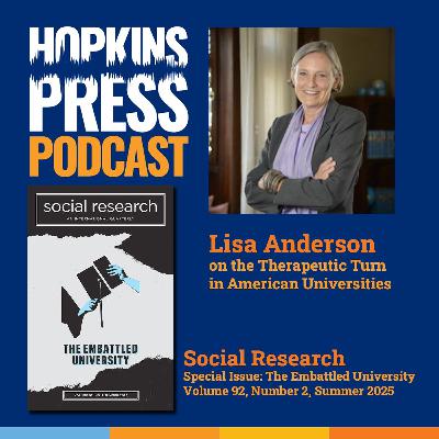 4.4 Lisa Anderson on the Therapeutic Turn in American Universities 4.4 Lisa Anderson on the Therapeutic Turn in American Universities