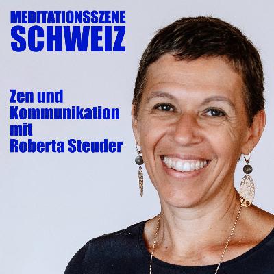 Zen und Kommunikation mit Roberta Steuder