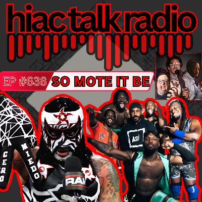 So Mote It Be | HIAC Talk Radio (638)