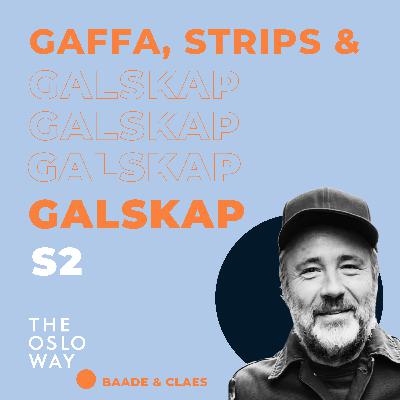 Gaffa, Strips & Gaffa - Claes Olsen