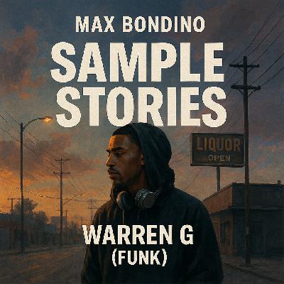 Sample Stories - Warren G e il G-Funk