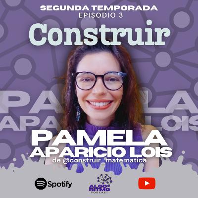 Construir - Pamela Aparicio Lois de @construir_matematica Construir - Pamela Aparicio Lois de @construir_matematica