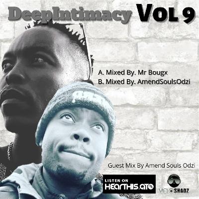 DeepIntimacy Sessions - The 9th Gathering Mixed By AmendSoulsOdzi