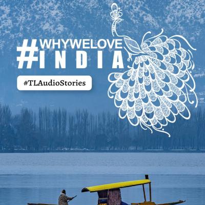 #WhyWeLoveIndia : An ode to India #WhyWeLoveIndia : An ode to India