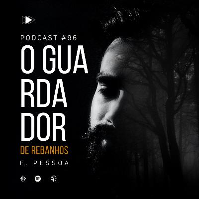 096 - Alberto Caeiro - O Guardador de Rebanhos