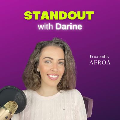 #107 | Darine: 40 Is the New ICONIC: Reinvention, Resilience & Redefining Success #107 | Darine: 40 Is the New ICONIC: Reinvention, Resilience & Redefining Success