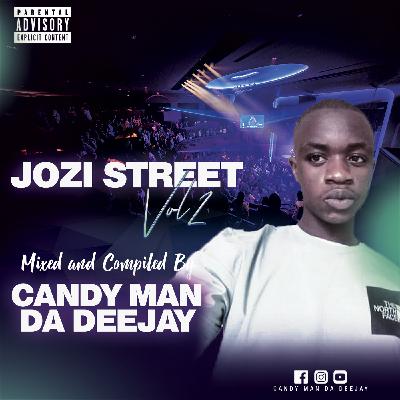 Candy man Da Deejay - Jozi Street Vol 2