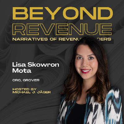 The Amazon Effect - True Revenue Success lies in Customer Focus, not obsessively trying to beat your competitors: Lisa Mota, CRO Grover, about modern Revenue Leadership