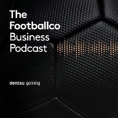 Dentsu: How to create winning video game strategies for clubs with Dentsu's EVP for Global Gaming, Brent Koning