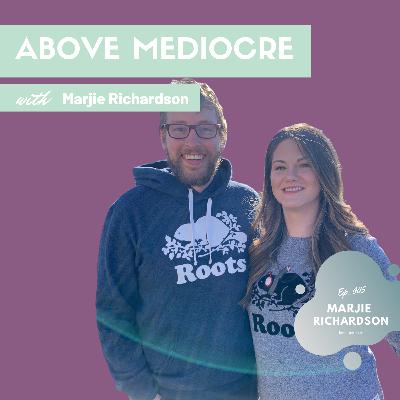 Episode 5. How I Got Here with Marjie Richardson