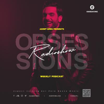 Obsessions radioshow #215 | Agent Greg Obsessions radioshow #215 | Agent Greg