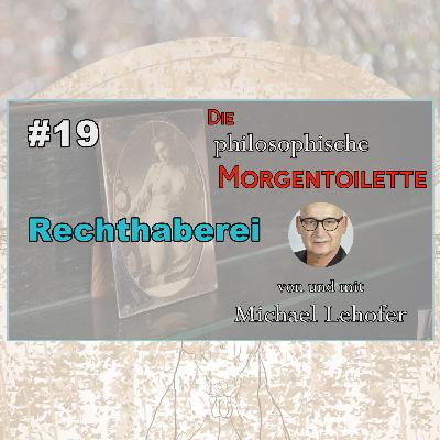 019 | Rechthaberei