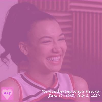 Remembering Naya Rivera