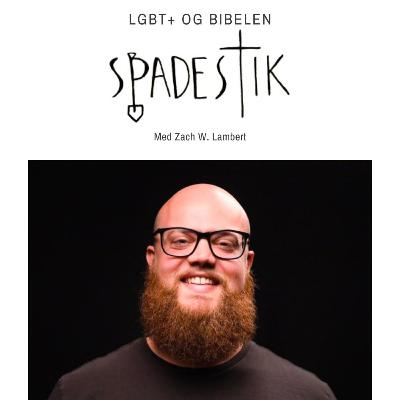 #51: LGBT+ og Bibelen - Zach W. Lambert