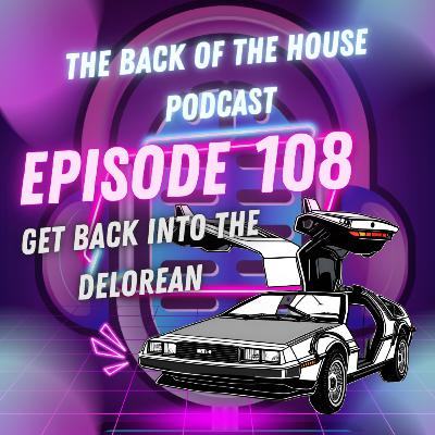 Get Back Into The DeLorean! Get Back Into The DeLorean!