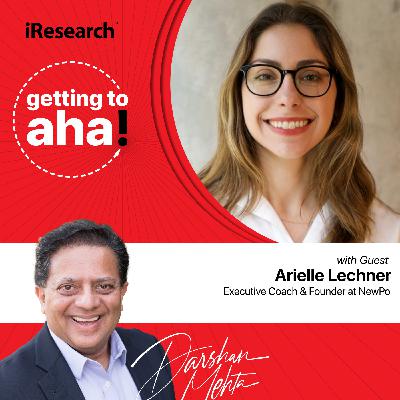 How Great Leaders Grow Through Challenge: A Conversation with Arielle Lechner How Great Leaders Grow Through Challenge: A Conversation with Arielle Lechner