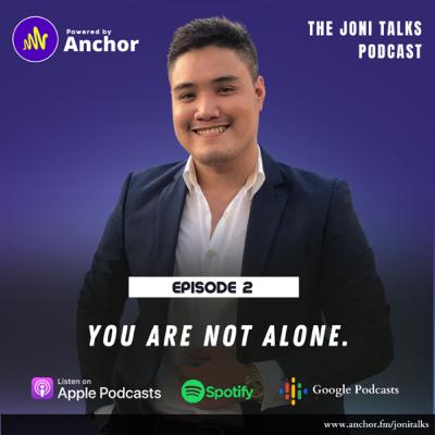 You Are Not Alone | Episode 2 You Are Not Alone | Episode 2