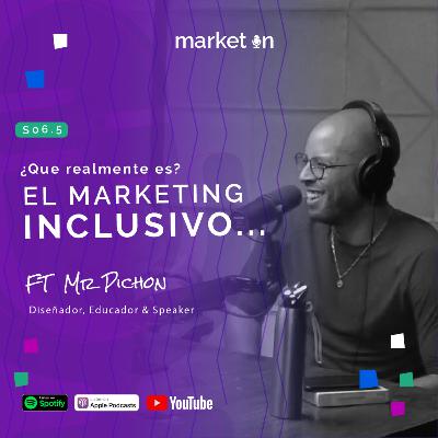 S06- 5 Publicidad Inclusiva ft Mr Pichón S06- 5 Publicidad Inclusiva ft Mr Pichón