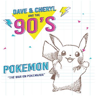 Ep 5 - Pokemon in the 90's Ep 5 - Pokemon in the 90's