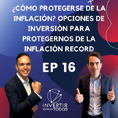 EP16 - ¿Cómo protegerse de la inflación? Opciones de inversión para protegernos de la inflación record