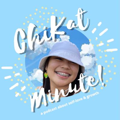 Welcome to ChiKat Minute! Welcome to ChiKat Minute!