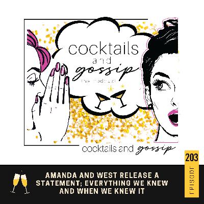 203. Amanda and West release a statement; Everything we knew and when we knew it