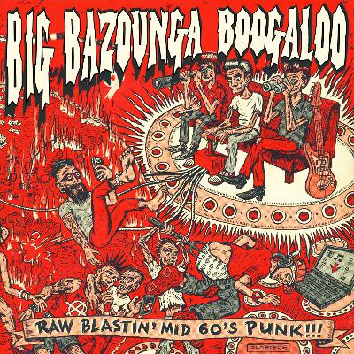 BIG BAZOUNGA BOOGALOO // SPECIALE GARAGE 27 10 2025