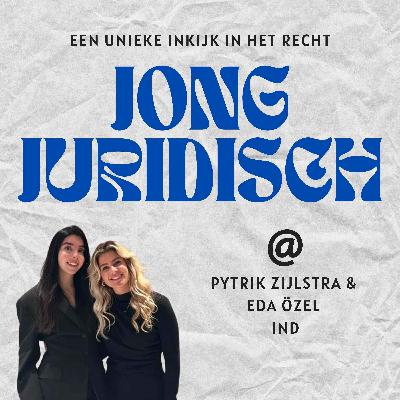 Pytrik Zijlstra en Eda Özel - Werken bij de IND, pleiten in de rechtbank en asielzaken van dichtbij