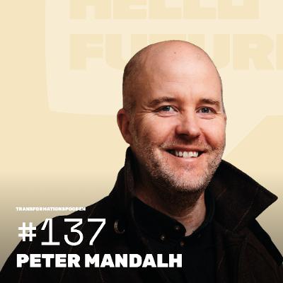 #137 – När utbildningssystemet inte matchar verklighetens tempo, med Peter Mandalh #137 – När utbildningssystemet inte matchar verklighetens tempo, med Peter Mandalh