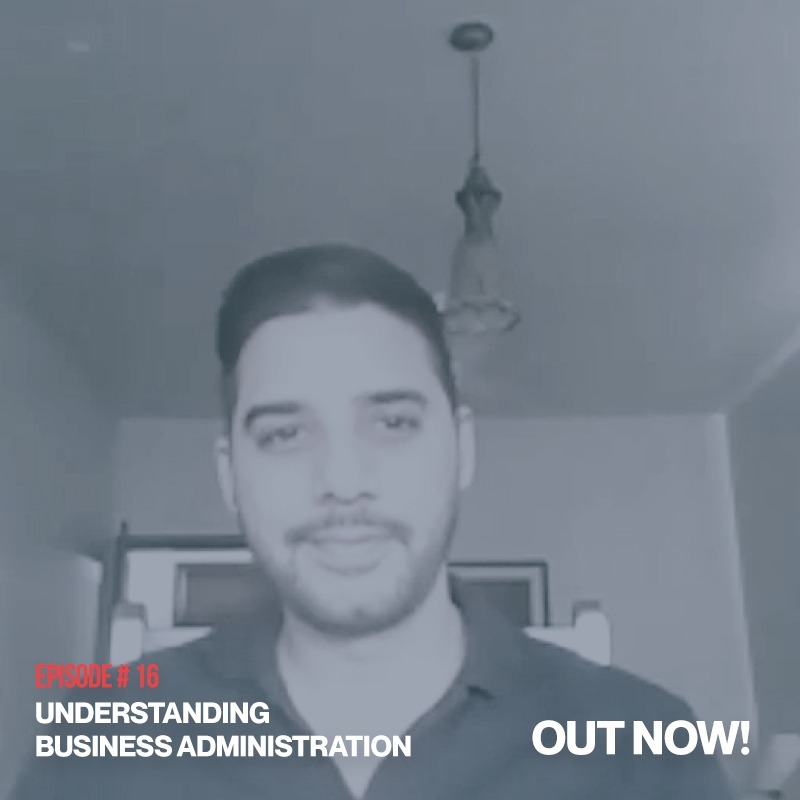 AudioWakeel Sahab Podcast #16 | Ibad Abassi |  Understanding Business Administration |