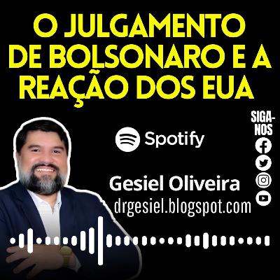 A grave situação Geopolítica atual entre EUA e Brasil