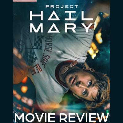Project Hail Mary (2026) Movie Review Project Hail Mary (2026) Movie Review