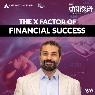 The X Factor of Financial Success