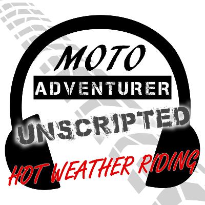 EP111: Hot Weather Riding