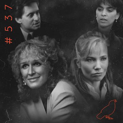 RdMCast #537 – Embate Mulheres Psicopatas: Atração Fatal X A Mão que Balança o Berço