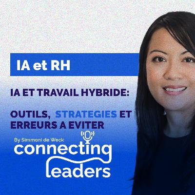 IA et travail hybride : outils, stratégies et erreurs à éviter