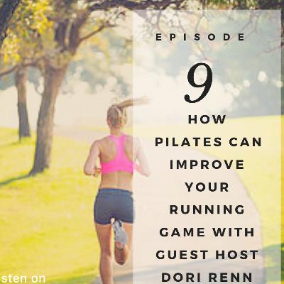 How Pilates can improve your running game with Guest Host Dori Renn